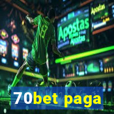 70bet paga